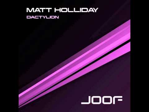 Matt Holliday - Dactylion (Original Mix)