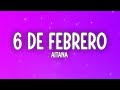 Aitana - 6 DE FEBRERO (Letra/Lyrics)