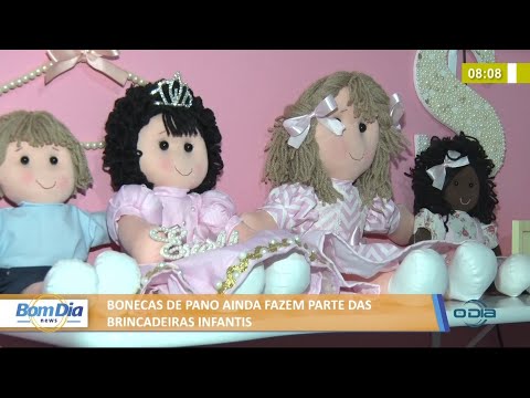 Bonecas de pano ainda fazem parte das brincadeiras infantis 16 06 2021