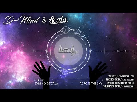 D-Mind, Scala - Across The Sky (Original Mix) - Official Preview (Activa Shine)