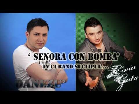 Danezu si Liviu Guta -  Senora con Bomba ( HIT )