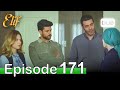 Elif Episode 171 - Urdu Dubbed | Turkish Drama