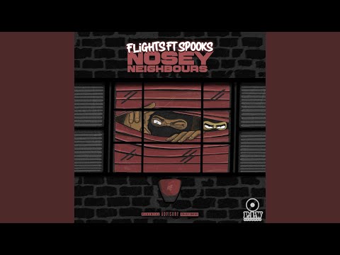 Nosey Neighbours (feat. Spooks)