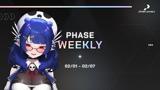 ~ Loading Screen - 【Phase Weekly】【2/1 ~ 2/7】