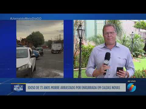 Idoso morre arrastado por enxurrada em Caldas Novas