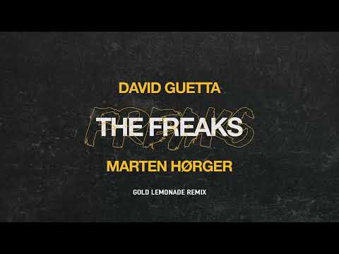 David Guetta x Marten Hørger - The Freaks ( Gold Lemonade Remix )