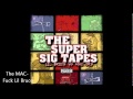 The MAC - "Fuck Lil Bruce"