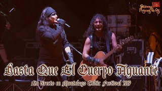 Mägo de Oz - Hasta Que El Cuerpo Aguante (en directo &quot;Montelago Celtic Festival 2019&quot;)