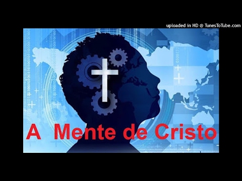 A Mente de Cristo