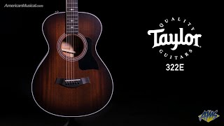 Video thumbnail for Taylor 322e Acoustic Electric - Power, warmth, and sustain in a smaller body - AmericanMusical.com by American Musical Supply