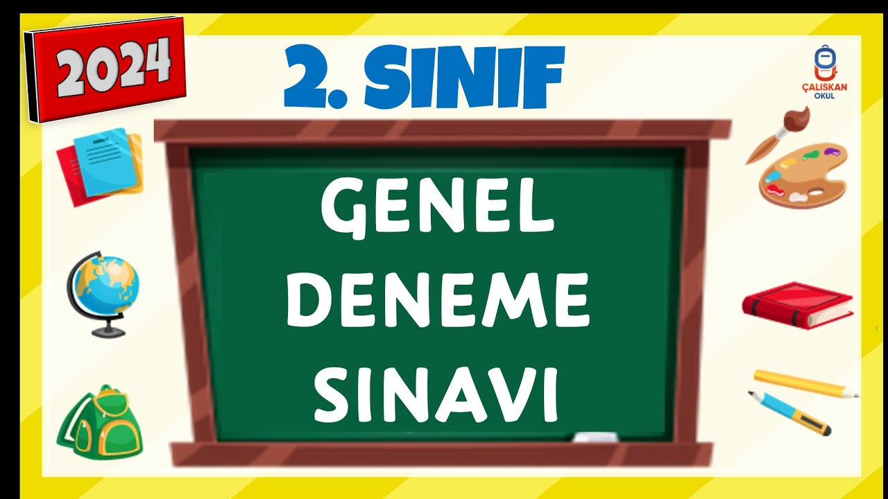 2. Sınıf Genel Deneme Sınavı 2024
