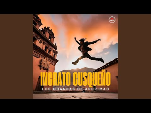 Soy Convenciano - Los Chankas De Apurimac