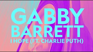 Gabby Barrett I Hope (feat. Charlie Puth)