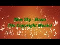 Blue Sky Ikson Travel Vlog Music No Copyright Content