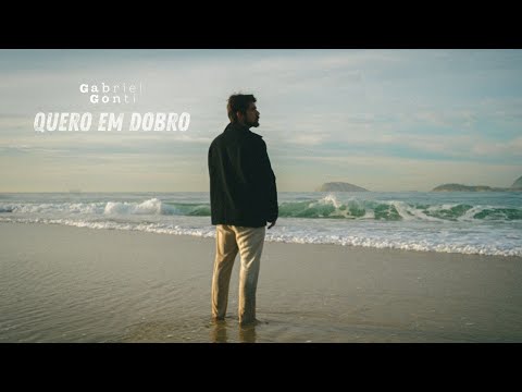GABRIEL GONTI - Quero em Dobro (Clipe)