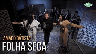 Download  Folha Seca  - Amado Batista