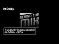 #BehindTheMix: The Great Indian Murder Disney+ Hotstar in Dolby Vision