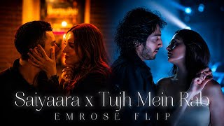 Download lagu Saiyaara x Tujh Mein Rab Dikhta Hai (Emrose Flip) - Shreya Ghoshal | Soulful Mashup  mp3