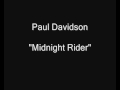 Paul Davidson Midnight Rider HQ Audio