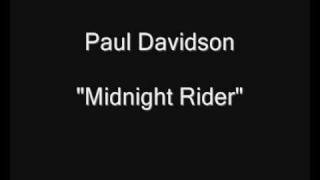 Paul Davidson - Midnight Rider [HQ Audio]