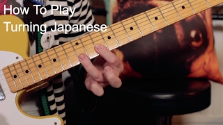 &#39;Turning Japanese&#39; The Vapours Guitar Lesson