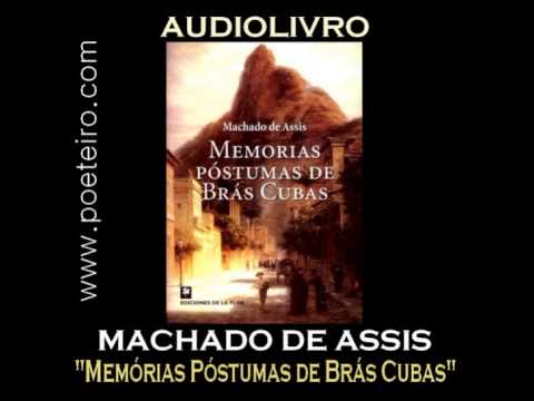 AUDIOLIVRO: "Memórias Póstumas de Brás Cubas", de Machado de Assis