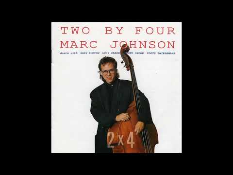 Marc Johnson Two By Four