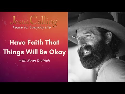 Have Faith That Things Will Be Okay with Sean Dietrich