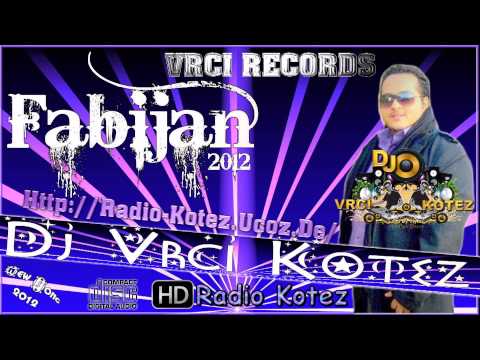 Fabijan 2012 - Ork Univerzal Bend 2012 - Mek Tu Hari Te Bala 2012 - BY STUDIO DJ VRCI KOTEZ