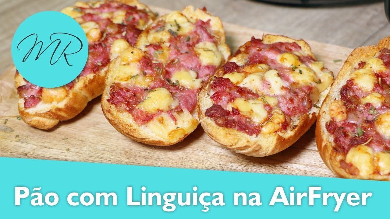 Pão com Linguiça na AirFryer - Fritadeira Sem Óleo