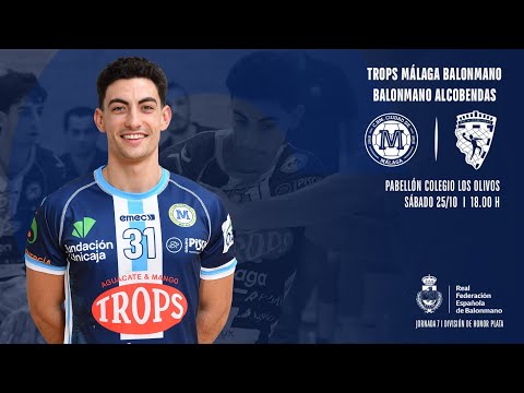 JORNADA 7: TROPS MÁLAGA VS CLUB BALONMANO ALCOBENDAS