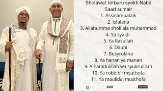 Download lagu Sholawat Terbaru syekh Nabil Saad Sumair || Bersama Majlis Nurul Musthofa || Full album mp3
