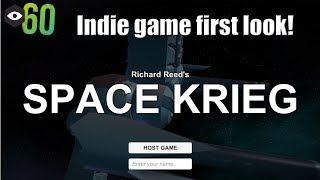 Insomnia 60 - Indie game zone - Space Krieg - First Look!