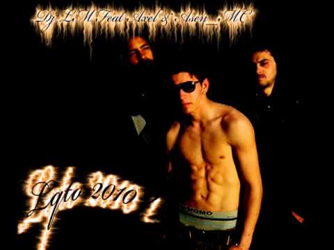 Axel ft. Dilm & Assen MC - Lqto 2010 (high quality)