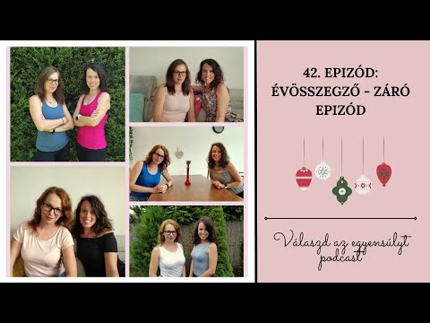 Válaszd az egyensúlyt - 42. Rész: Évösszegző - Záró epizód