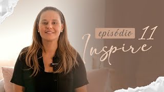 COMO GUARDAR O CORAÇÃO? | INSPIRE #011 | Radicais Livres