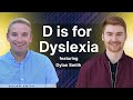 Dylan’s Fight for Dyslexia Awareness | E33