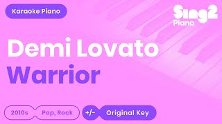 Demi Lovato - Warrior (Piano Karaoke)