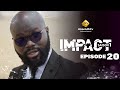 Série - Impact - Saison 1 - Episode 20 - VF