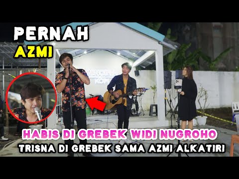 PERNAH - AZMI  (LIVE) MENOEWA KOPI | TRI SUAKA FT. NABILA MAHARANI DAN AZMI ALKATIRI