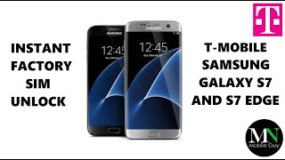 SIM Unlock T-Mobile Samsung Galaxy S7 / S7 Edge Instantly - Without Device Unlock App!