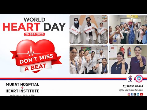 🌍❤️ Happy World Heart Day! ❤️🌍 | Mukat Hospital Chandigarh
