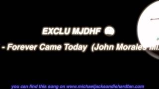 MJDHF presents: J5 Forever Came Today (John Morales M+M Forever Mix)