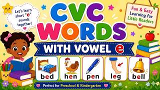CVC Words with Short E Sound | Learn to Read in Minutes!