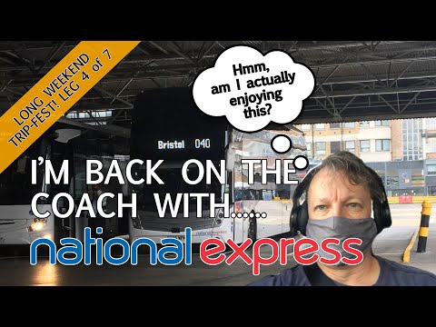How did I find my Second Coach Trip Experience?  London to Bristol with National Express.