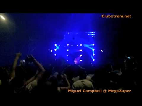 Miguel Campbell @ MegaZuper