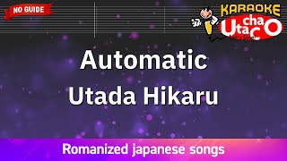 Automatic – Utada Hikaru (Romaji Karaoke no guide)