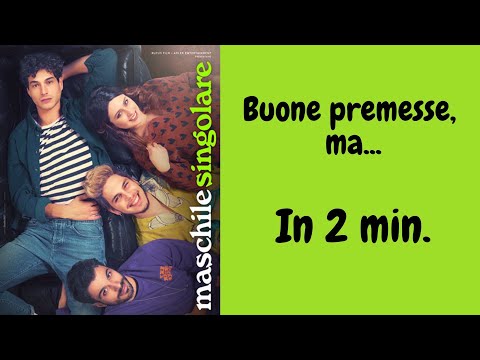 Maschile singolare in 2 minuti