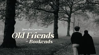 Simon And Garfunkel - Old Friends + Bookends / Lyrics (Inglés/Español)