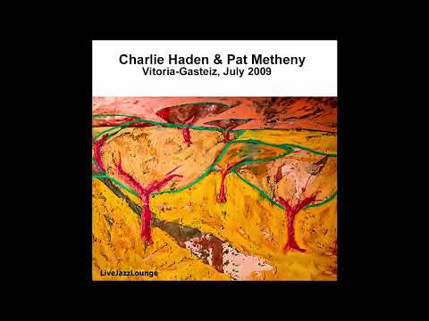 Charlie Haden & Pat Metheny (2009) Vitoria Gasteiz